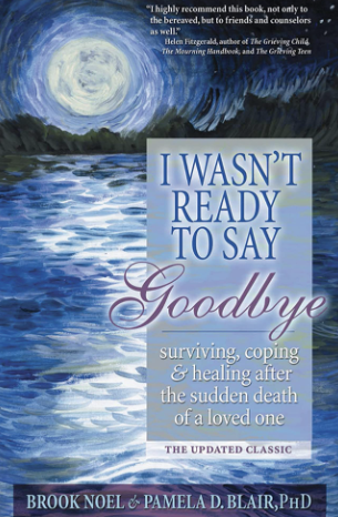 I Wasn't Ready to Say Goodbye Book