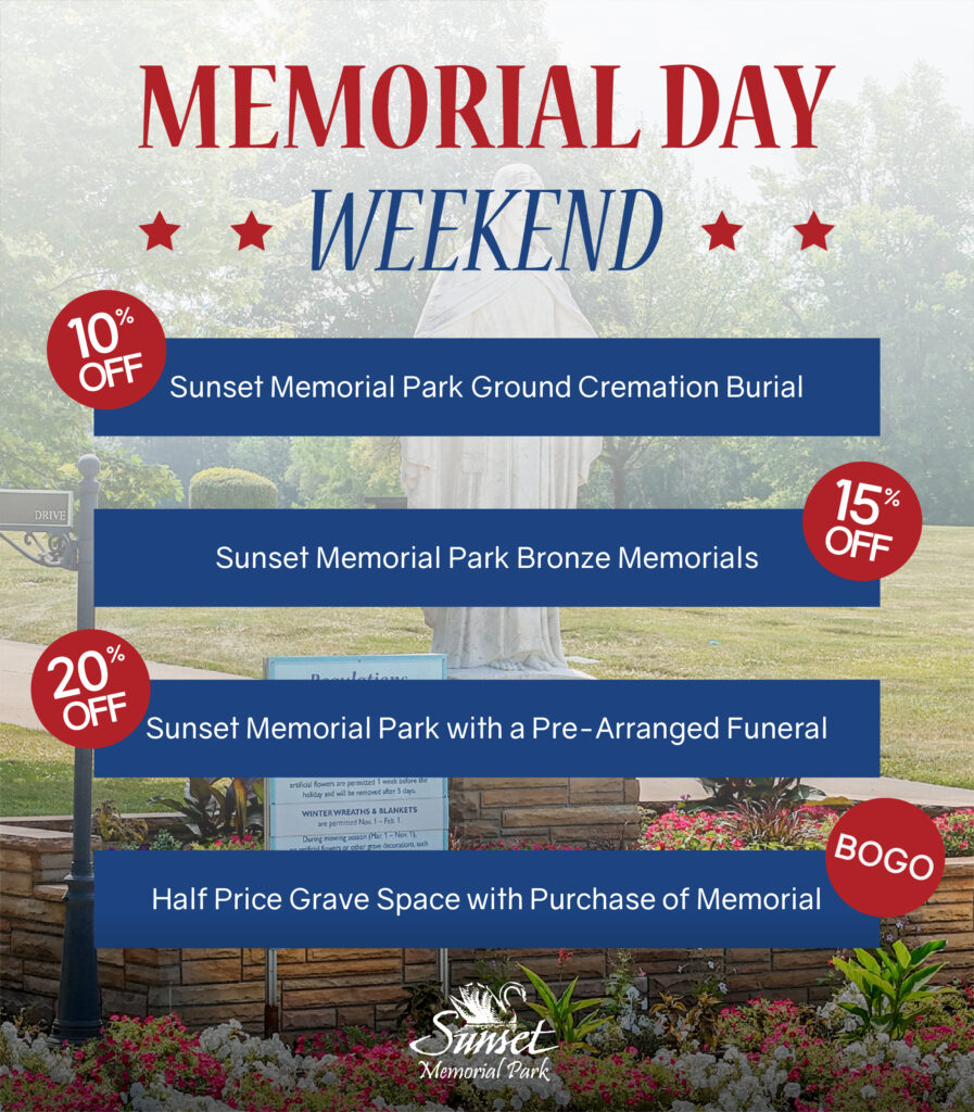 Memorial Day Specials Sunset Funeral Home