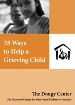 35 Ways to Help a Grieving Child